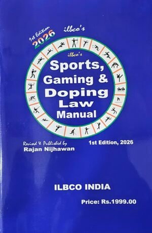 ILBCO Sports, Gaming & Doping Law Manual by Rajan Nijhawan 1st Edition August 2026