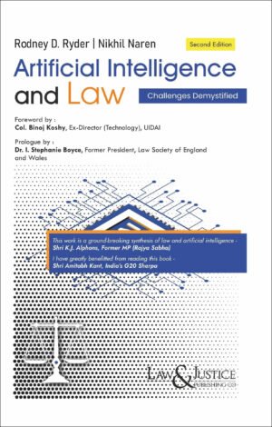 Law & Justice Artificial Intelligence and Law: Challenges Demystified by Rodney D Ryder, Nikhil Naren Reprint Edition 2026