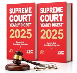 EBC Supreme Court Yearly Digest 2025 in 2 Vols. by Surendra Malik, Sumeet Malik & Sudep Malik Edition 2026