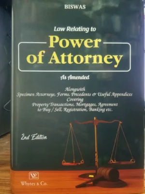 Whytes Power of Attorney by Biswas 2nd Edition Reprint 2026