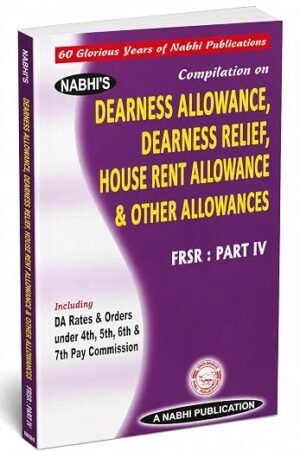 Nabhi Publications Compilation Of Dearness Allowance Dearness Relief House Rent Allowance & Other Allowances by Nabhi Board of Editors