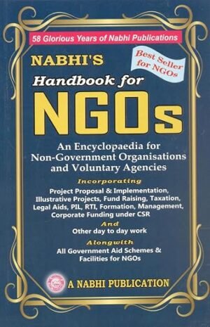 Nabhi Publications Handbook for NGOs An Encyclopaedia for Non-Government Organisations and Voluntary Agencies by Nabhi Board of Editors