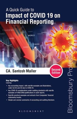 Bloomsbury Quick Guide to Impact of COVID 19 on Financial Reporting by Santosh Maller