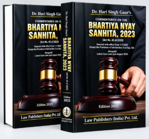 LPI Commentaries on Bharatiya Nyay Sanhita, 2023 (In 2 Volumes) by H.S. Gour 1st Edition