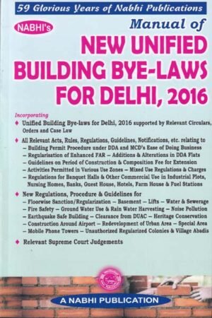 Nabhi Publications New Unified Building Bye Laws for Delhi 2016 alongwith Other Building Development Regulations by Nabhi Board of Editors