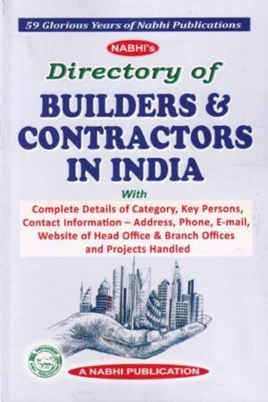 Nabhi Publications Directory of Builders & Contractors in India by Nabhi Board of Editors