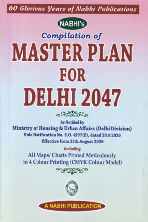 Nabhi's Publication Compilation of Master Plan for Delhi 2047 1st Edition 2027