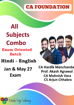 CA Foundation All Subjects Combo Exam Oriented by CS Arjun Chhabra , CA Mohnish Vora, CA Hardik Manchanda & Prof. Akash Agrawal Jan & May 27
