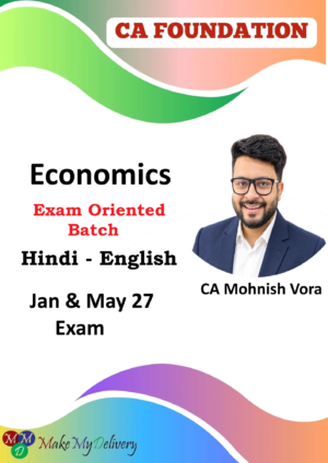 CA Foundation Economics Exam Oriented by CA Mohnish Vora Jan & May 27