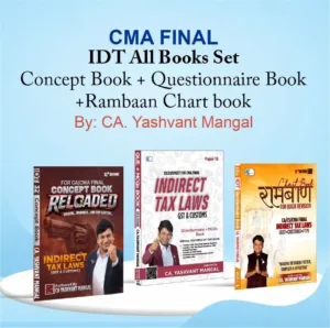 CMA Final IDT ALL Books Set - Concept Book + Questionnaire Book + Rambaan Chart Book by CA Yashvant Mangal For Dec. 26