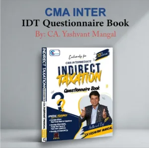 CMA Inter Questionnaire + MCQs Book by CA Yashvant Mangal For Dec. 26