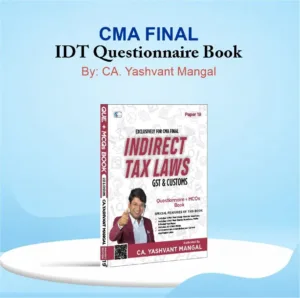 CMA Final Questionnaire + MCQs Book By CA Yashvant Mangal For Dec. 26 & June 27