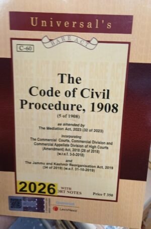 Universal’s Bare Act The Code of Civil Procedure 1908 Edition 2026