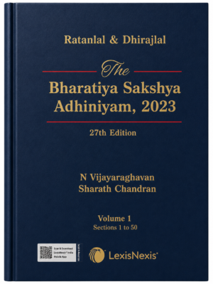 Lexis Nexis Bharatiya Sakshya Adhiniyam by Ratanlal & Dhirajlal 27th Edition 2025