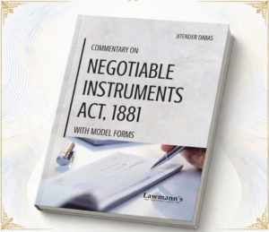 Lawmann's Commentary on Negotiable Instruments Act, 1881 with Model Forms by Jitender Dabas 2nd Edition