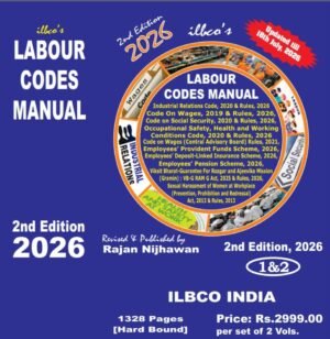 ILBCO Labour Codes Manual Set of to 2 Vols. By Rajan Nijhawan 2nd Edition 2026