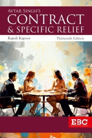 EBC Law of Contract & Specific Relief by Avtar Singh Reprinted 2026