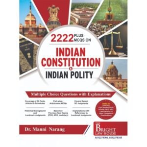 BLH 2222 Plus MCQs on Indian Constitution & Indian Polity by Dr. Manni Narang Edition 2026