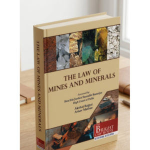 BLH The Law of Mines and Minerals by Akshat Bajpai and Arnav Mathur latest Edition