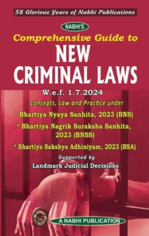 Nabhi Publications Comprehensive Guide to New Criminal Laws by Nabhi Board of Editors