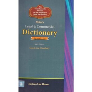 ELH Mitra's Legal & Commercial Dictionary by Tapash Gan Choudhury 6th Edition Reprint 2026
