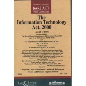 Law & Justice The Information Technology Act 2000 Bare Acts With Comments Edition 2026