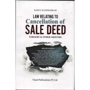 Vinod Publication Law Relating To Cancellation of Sale Deeds Forgery & Others Grounds By Rahul Kandharkar Edition 2026