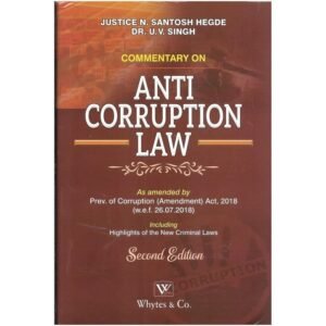 Whytes Anti Corruption Law by Justice N. Santosh Hegde, Dr. U. V. Singh Latest Edition