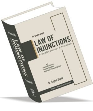 Vinod Publications Law of Injunctions Principles Practice & Procedure by Dr. Rajesh Gupta Latest Edition