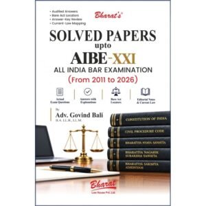 Bharat Solved Papers upto AIBE - XXI (From 2011 to 2026) 1st Edition 2026